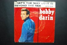 45D513 DARIN, BOBBY - THAT'S THE WAY LOVE IS