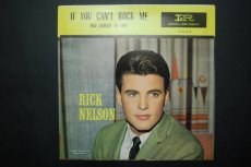 45N209 NELSON, RICKY - IF YOU CAN'T ROCK ME