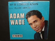 45W157 WADE, ADAM - AS IF I DIDN'T KNOW