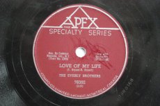 E133 EVERLY BROTHERS - LOVE OF MY LIFE