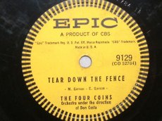 45F081 FOUR COINS - TEAR DOWN THE FENCE