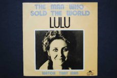 45L154 LULU - THE MAN WHO SOLD THE WORLD