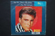45N147 NELSON, RICKY - YES SIR, THAT'S MY BABY