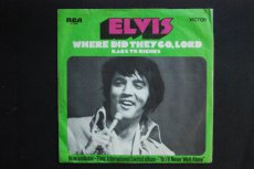 45P771 PRESLEY, ELVIS - WHERE DID THEY GO, LORD