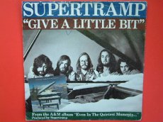 45S495 SUPERTRAMP - GIVE A LITTLE BIT