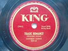 78C407 COWBOY COPAS - TRAGIC ROMANCE