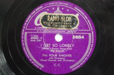 FOUR KNIGHTS - I GET SO LONELY