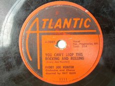 78H112 HUNTER, IVORY JOE - YOU CAN'T STOP THIS ROCKING AND ROLLING